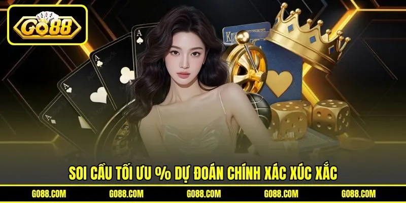 Soi cầu tối ưu % dự đoán chính xác xúc xắc Soi cầu tối ưu % dự đoán chính xác xúc xắc